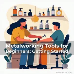 Artistic representation for Metalworking Tools for Beginners: Getting Started
